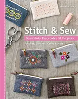 Punto e cucito: Ricamare meravigliosamente 31 progetti - Stitch & Sew: Beautifully Embroider 31 Projects