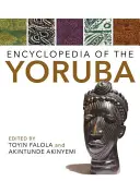 Enciclopedia degli Yoruba - Encyclopedia of the Yoruba