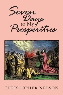 Sette giorni per la mia prosperità - Seven Days to My Prosperities