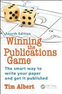 Vincere il gioco delle pubblicazioni: Il modo intelligente di scrivere un articolo e pubblicarlo, quarta edizione - Winning the Publications Game: The Smart Way to Write Your Paper and Get It Published, Fourth Edition