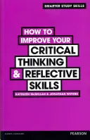 Come migliorare il pensiero critico e le capacità di riflessione - How to Improve your Critical Thinking & Reflective Skills