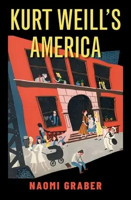 L'America di Kurt Weill - Kurt Weill's America