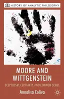Moore e Wittgenstein: Scetticismo, certezza e buon senso - Moore and Wittgenstein: Scepticism, Certainty and Common Sense
