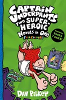 Capitan Mutanda: Due romanzi supereroistici in uno (a colori!) - Captain Underpants: Two Super-Heroic Novels in One (Full Colour!)