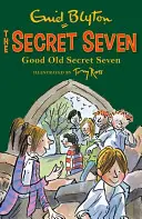 Sette segreti: Il buon vecchio segreto Seven - Libro 12 - Secret Seven: Good Old Secret Seven - Book 12