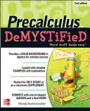 Pre-calcolo demistificato, seconda edizione - Pre-Calculus Demystified, Second Edition