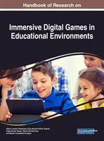 Manuale di ricerca sui giochi digitali immersivi negli ambienti educativi - Handbook of Research on Immersive Digital Games in Educational Environments