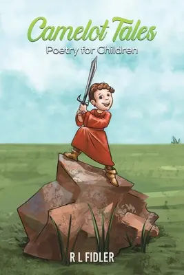 Racconti di Camelot - Poesia per bambini - Camelot Tales - Poetry for Children