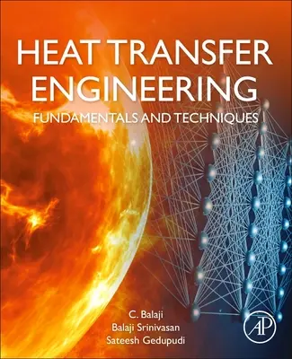 Ingegneria del trasferimento di calore: Fondamenti e tecniche - Heat Transfer Engineering: Fundamentals and Techniques