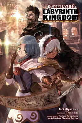 Meikyuu: Il Regno del Labirinto, una guida tattica di sopravvivenza al mondo fantasy, Vol. 1 (Light Novel) - Meikyuu: Labyrinth Kingdom, a Tactical Fantasy World Survival Guide, Vol. 1 (Light Novel)