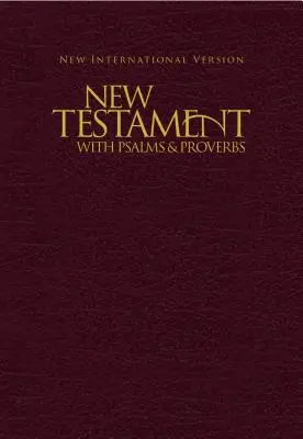 Nuovo Testamento con Salmi e Proverbi-NIV - New Testament with Psalms & Proverbs-NIV