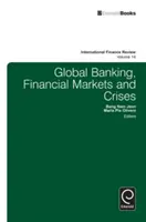 Banche, mercati finanziari e crisi globali - Global Banking, Financial Markets and Crises