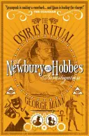 Il rituale di Osiride - Un'indagine di Newbury & Hobbes - Osiris Ritual - A Newbury & Hobbes Investigation