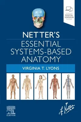 Anatomia essenziale basata sui sistemi di Netter - Netter's Essential Systems-Based Anatomy