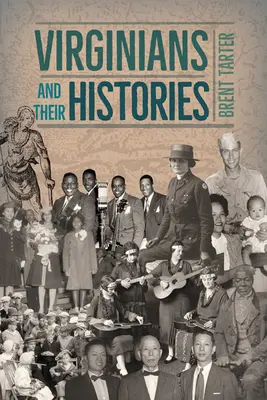 I virginiani e le loro storie - Virginians and Their Histories