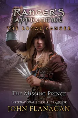 Il ranger reale: Il principe scomparso - The Royal Ranger: The Missing Prince