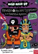 Mega Mash-Up: Pirati contro antichi egizi in un museo infestato - Mega Mash-Up: Pirates v Ancient Egyptians in a Haunted Museum
