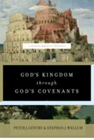 Il regno di Dio attraverso le alleanze: Una concisa teologia biblica - God's Kingdom Through God's Covenants: A Concise Biblical Theology