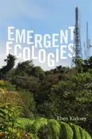 Ecologie emergenti - Emergent Ecologies