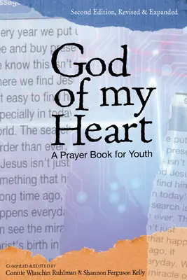 Dio del mio cuore: Un libro di preghiere per i giovani - God of My Heart: A Prayer Book for Youth
