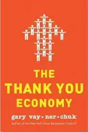 L'economia del ringraziamento - The Thank You Economy