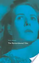 Il film ricordato - The Remembered Film