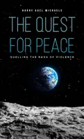 La ricerca della pace - The Quest for Peace