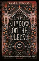 Un'ombra sull'obiettivo - A Shadow on the Lens