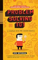Problem Solving 101 - Un libro semplice per persone intelligenti - Problem Solving 101 - A simple book for smart people