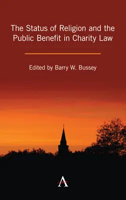 Lo status della religione e del beneficio pubblico nel diritto della carità - The Status of Religion and the Public Benefit in Charity Law