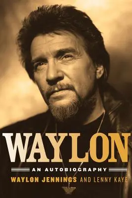 Waylon: Un'autobiografia - Waylon: An Autobiography