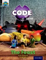 Progetto X CODE Extra: Fascia di libri turchesi, Oxford Livello 7: Castle Kingdom: Il banchetto - Project X CODE Extra: Turquoise Book Band, Oxford Level 7: Castle Kingdom: The Feast