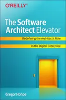 L'ascensore dell'architetto del software: Ridefinire il ruolo dell'architetto nell'impresa digitale - The Software Architect Elevator: Redefining the Architect's Role in the Digital Enterprise