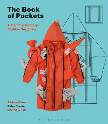 Il libro delle tasche: Guida pratica per stilisti - The Book of Pockets: A Practical Guide for Fashion Designers