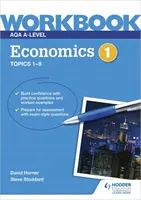 Libro di lavoro di economia AQA A-Level 1 - AQA A-Level Economics Workbook 1