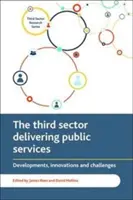 Il Terzo settore nella fornitura di servizi pubblici: Sviluppi, innovazioni e sfide - The Third Sector Delivering Public Services: Developments, Innovations and Challenges