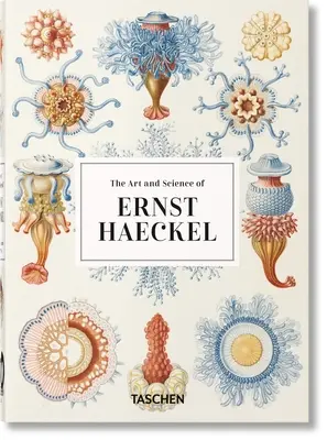 L'arte e la scienza di Ernst Haeckel. 40a Ed. - The Art and Science of Ernst Haeckel. 40th Ed.