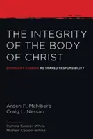 L'integrità del corpo di Cristo - The Integrity of the Body of Christ