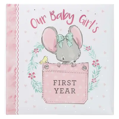 Libro dei ricordi Il primo anno della nostra bambina - Memory Book Our Baby Girl's First Year
