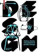 Design - Storia, teoria e pratica del design del prodotto - Design - History, Theory and Practice of Product Design