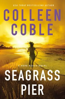 Il molo di Seagrass - Seagrass Pier