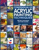 Compendio di tecniche di pittura acrilica - Compendium of Acrylic Painting Techniques