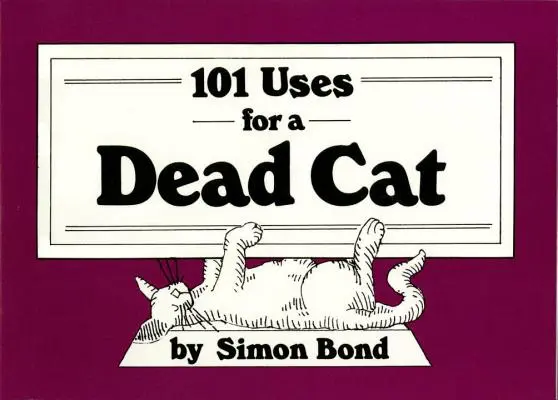 101 usi per un gatto morto - 101 Uses for a Dead Cat