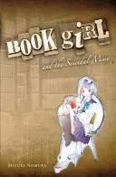 La ragazza libro e il mimo suicida (romanzo leggero) - Book Girl and the Suicidal Mime (Light Novel)