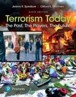 Il terrorismo oggi: Il passato, i protagonisti, il futuro - Terrorism Today: The Past, the Players, the Future