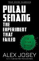 Pulau Senang: L'esperimento fallito - Pulau Senang: The Experiment That Failed