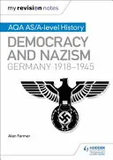 I miei appunti di revisione: Aqa As/A-Level History: Democrazia e nazismo: Germania, 1918-1945 - My Revision Notes: Aqa As/A-Level History: Democracy and Nazism: Germany, 1918-1945