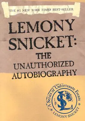Lemony Snicket: L'autobiografia non autorizzata - Lemony Snicket: The Unauthorized Autobiography