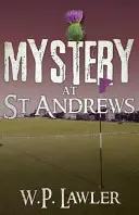 Mistero a St Andrews - Mystery at St Andrews