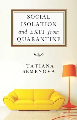 Isolamento sociale e uscita dalla quarantena - Social Isolation and Exit from Quarantine
